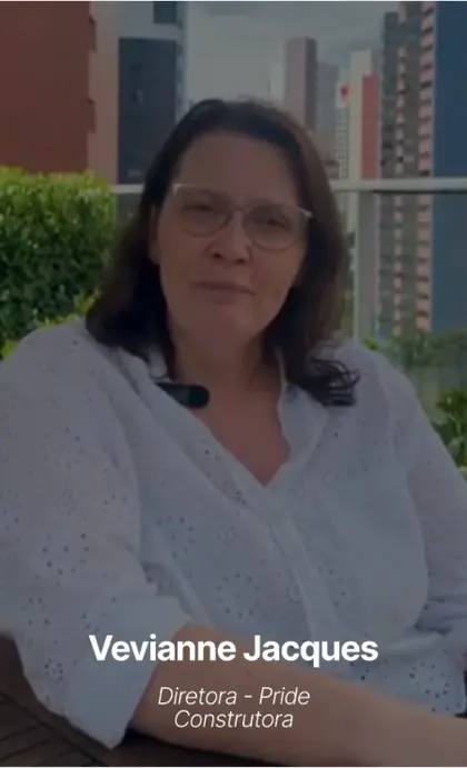 Vevianne Jacques, Diretora Pride Construtora
